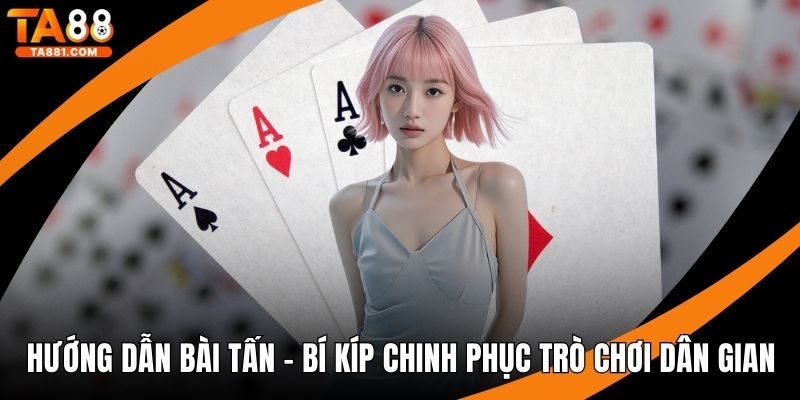 hướng dẫn bài tấn