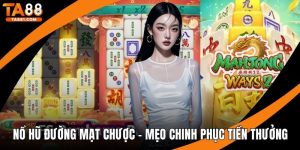 nổ hũ đường mạt chược