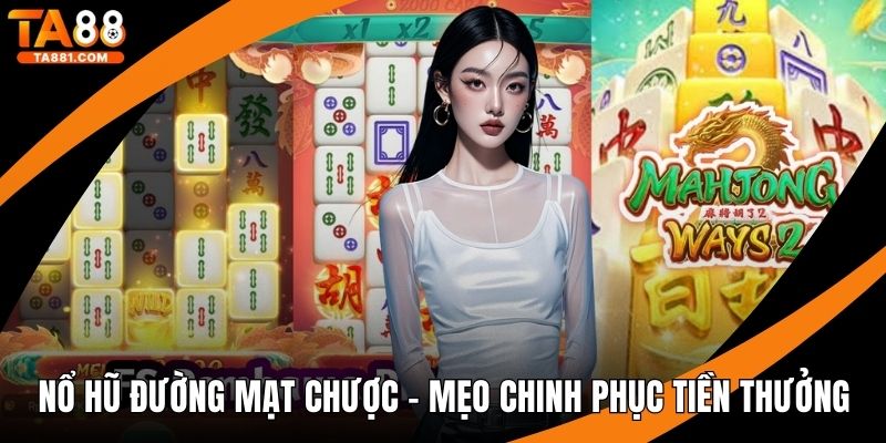 nổ hũ đường mạt chược